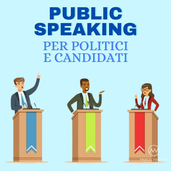 public speaking politica, come scrivere un comizio, il corso